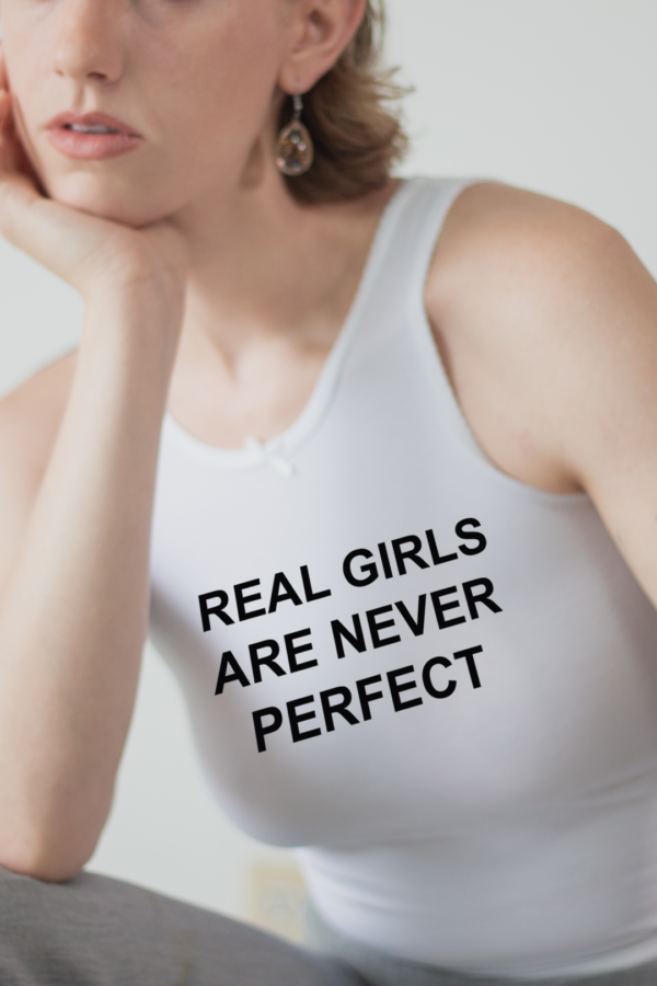 REAL GIRLS ARE NEVER PERFECT CROP